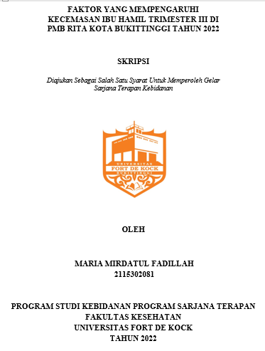 Faktor Yang Mempengaruhi Kecemasan Ibu Hamil Trimester III Di Pmb Rita Kota Bukittinggi Tahun 2022