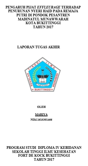 Pengaruh Pijat Effleurage Terhadap Penurunan Nyeri Haid Pada Remaja Putrid di Pondok Pesantren Madinatul Munawwarah Kota Bukittinggi Tahun 2017