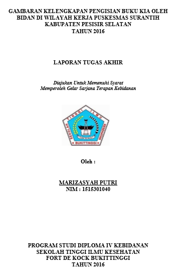 Gambaran Kelengkapan Pengisian Buku KIA Oleh Bidan di Wilayah Kerja Puskesmas Surantih Kabupaten Pesisir Selatan Tahun 2016