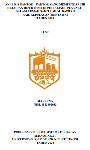 Analisis Faktor  Faktor yang Mempengaruhi Kejadian Hipertensi di Poliklinik Penyakit Dalam Rumah Sakit Umum Daerah Kabupaten Kepulauan Mentawai Tahun 2020