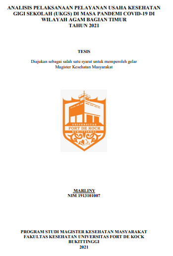 Analisis Pelaksanaan Pelayanan Usaha Kesehatan Gigi Sekolah (UKGS) di Masa Pandemi Covid-19 di Wilayah Agam Bagian Timur Tahun 2021