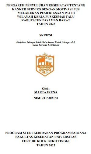 Pengaruh Penyuluhan Kesehatan Tentang Kanker Serviks Dengan Motivasi Pus Melakukan Pemeriksaan IVA Di Wilayah Kerja Puskesmas Talu Kabupaten Pasaman Barat Tahun 2023