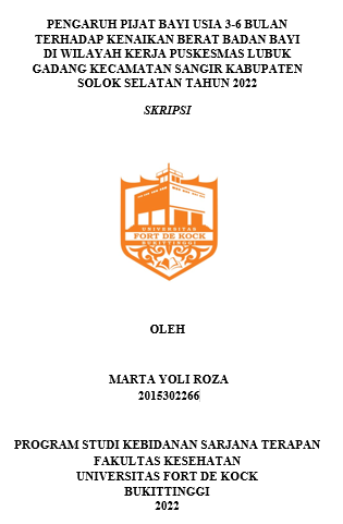 Pengaruh Pijat Bayi Usia 3-6 Bulan Terhadap Kenaikan Berat Badan Bayi Di Wilayah Kerja Puskesmas Lubuk Gadang Kecamatan Sangir Kabupaten Solok Selatan Tahun 2022