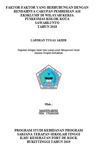 Faktor-faktor yang Berhubungan dengan Rendahnya Cakupan Pemberian ASI Eksklusif di Wilayah Kerja Puskesmas Kolok Kota Sawahlunto Tahun 2018