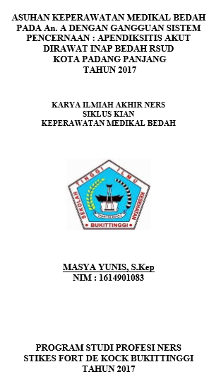 Asuhan Keperawatan Medikal Bedah Pada An.A Dengan Gangguan Sistem Pencernaan : Apendiksitis Akut di Rumah Sakit Umum Daerah Kota Padang Panjang tahun 2017
