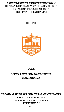 Faktor-Faktor Yang Berhubungan Dengan Kejadian Partus Lama Di RSUD Dr. Achmad Mochtar Kota Bukittinggi Tahun 2020