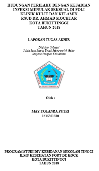 Hubungan Perilaku dengan Kejadian Infeksi Menular Seksual di Poliklinik Kulit dan RSUD dr. Ahmad Mochtar Bukittinggi Tahun 2018