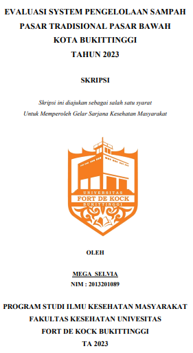 Evaluasi System Pengelolaan Sampah Pasar Tradisional Pasar Bawah Kota Bukittinggi Tahun 2023