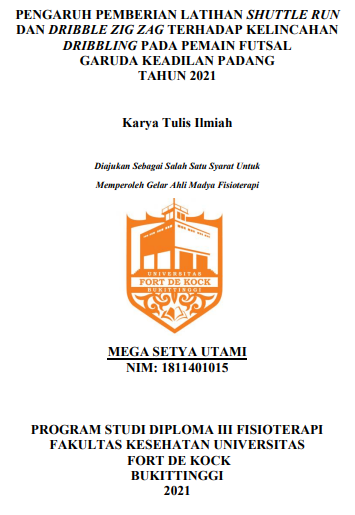 Pengaruh Pemberian Latihan Shuttle Run Dan Dribble Zig Zag Terhadap Kelincahan Dribbling Pada Pemain Futsal Garuda Keadilan Padang Tahun 2021