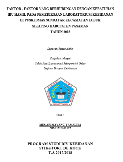 Faktor  Faktor Yang Berhubungan Dengan Kepatuhan Ibu Hamil Pada Pemeriksaan Laboratorium Kebidanan Di Puskesmas Sundatar Kecamatan Lubuk Sikaping Kabupaten Pasaman Tahun 2018
