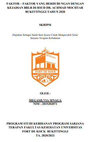Faktor  Faktor yang Berhubungan dengan Kejadian BBLR di RSUD Dr. Achmad Mochtar Bukittinggi Tahun 2020