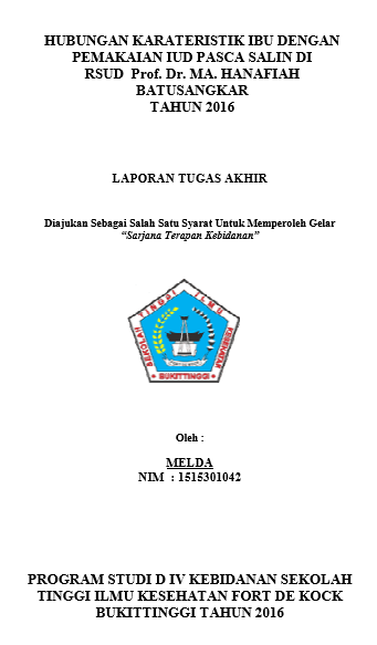 Hubungan Karateristik Ibu Dengan Pemakaian IUD Pasca Salin di RSUD. Prof. Dr. MA. Hanafiah SM Batusangkar Tahun 2016