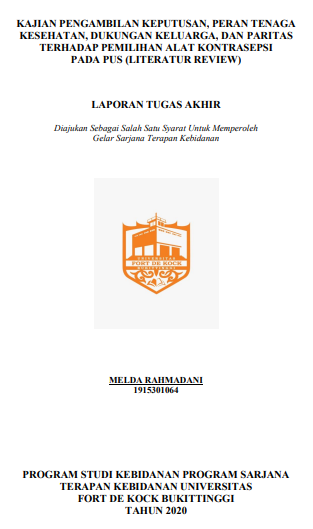Literature Review : Kajian Pengambilan Keputusan, Peran Tenaga Kesehatan, Dukungan Keluarga, dan Paritas Terhadap Pemilihan Alat Kontrasepsi Pada PUS