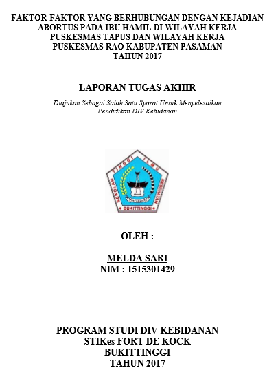 Faktor-Faktor yang Berhubungan dengan Kejadian Abortus di Wilayah Kerja Puskesmas Tapus dan Wilayah Kerja Puskesmas Rao Tahun 2017