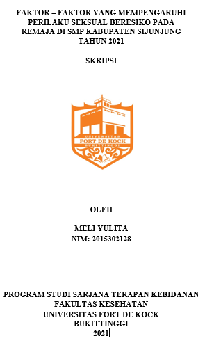 Faktor  Faktor Yang Mempengaruhi Perilaku Seksual Beresiko Pada Remaja Di SMP Kabupaten Sijunjung Tahun 2021