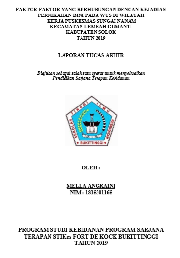 Faktor-faktor yang Berhubungan dengan Kejadian Pernikahan Dini pada WUS di Wilayah Kerja Puskesmas Sungai Nanam Kecamatan Lembah Gumanti Tahun 2019