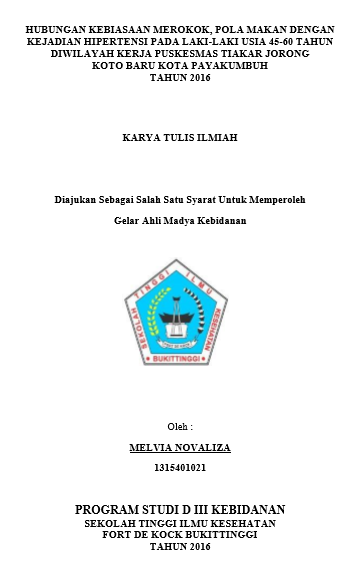 Hubungan Kebiasaan Merokok Pola Makan Dengan Kejadian Hipertensi Pada Laki-laki usia 45-60 Tahun Diwilayah Kerja Puskesmas Tiakar Jorong Koto Baru Kota Payakumbuh Tahun 2016