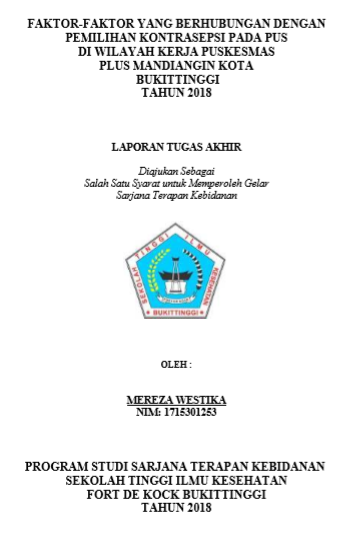 Faktor-Faktor yang Berhubungan dengan Pemilihan Kontrasepsi pada PUS Di Wilayah Kerja Puskesmas  Plus Mandiangin Kota Bukittinggi Tahun 2018