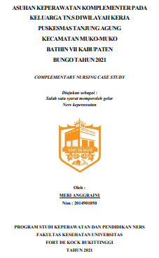 Asuhan Keperawatan Komplementer Keluarga Tn.S Diwilayah Kerja Puskesmas Tanjung Agung Kecamatam Muko-Muko Bathin VII Kabupaten Bungo Tahun 2021