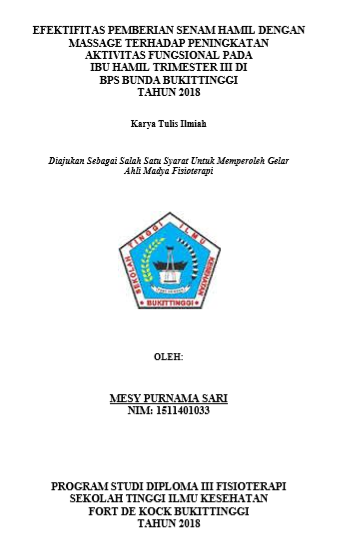 Efektifitas senam hamil dan massage terhadap peningkatan aktivitas fungsional pada ibu hamil trimester III di BPS Bunda Bukittinggi Tahun 2018