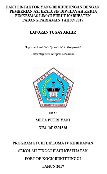 Faktor-Faktor Yang Berhubungan Dengan Pemberian ASI Ekslusifdi Wilayah Kerja Puskesmas Limau Purut Kabupaten Padang Pariaman tahun 2017