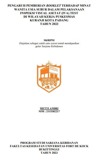 Pengaruh Pemberian Booklet Terhadap Minat Wanita Usia Subur Dalam Pelaksanaan Inspeksi Visual Asetat (IVA) Test di Wilayah Kerja Puskesmas Kuranji Kota Padang Tahun 2023