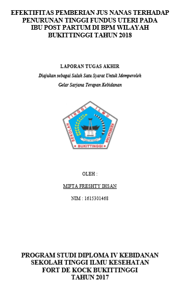 Efektifitas Pemberian Jus Nanas Terhadap Penurunan Tinggi Fundus Uteri Pada Ibu Post Partum Di BPM Wilayah Bukittinggi Tahun 2018