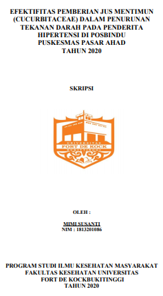 Efektifitas Pemberian Jus Mentimun (Cucuebitaceae) dalam Penurunan Tekanan Darah pada Penderita Hipertensi di Posbindu Puskesmas Pasar Ahad Tahun 2020