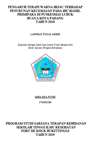 Pengaruh Terapi Warna Hijau Terhadap Penurunan Kecemasan Sebelum Dan Sesudah Dilakukan Terapi Warna Hijau Di Puskesmas Lubuk Buaya Kota Padang Tahun 2018