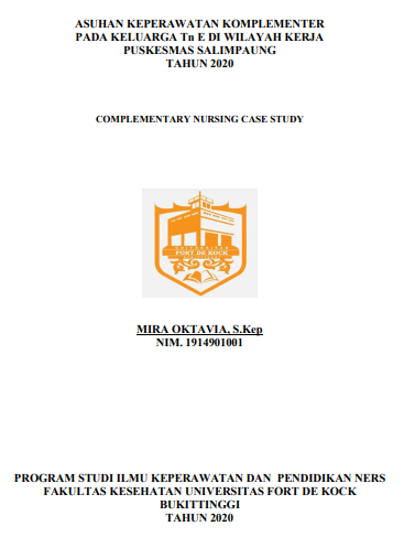 Asuhan Keperawatan Komplementer Pada Keluarga Tn. E di Wilayah Kerja Puskesmas Salimpaung Tahun 2020