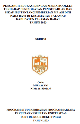 Pengaruh Edukasi Dengan Media Booklet Terhadap Peningkatan Pengetahuan Dan Sikap Ibu Tentang Pemberian Mp Asi Dini Pada Bayi Di Kecamatan Talamau Kabupaten Pasaman Barat Tahun 2023