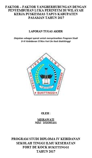 Faktor  faktor yang Berhubungan dengan Penyembuhan  Luka Perineum di Wilayah Kerja Puskesmas Tapus Kabupaten Pasaman  Tahun 2017