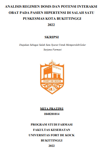 Analisis Regimen Dosis Dan Potensi Interaksi Obat Pada Pasien Hipertensi Di Salah Satu Puskesmas Kota Bukittinggi 2022