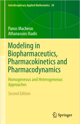 Modeling in Biopharmaceutics, Pharmacokinetics and Pharmacodynamics : Homogeneous and Heterogeneous Approaches Second Edition