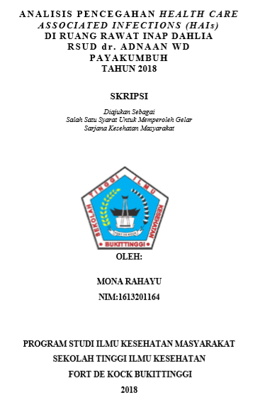 Analisis Pencegahan Health Care Associated Infection (HAIs)  di Ruang Rawat Inap Dahlia RSUD dr. Adnaan WD Payakumbuh Tahun 2018