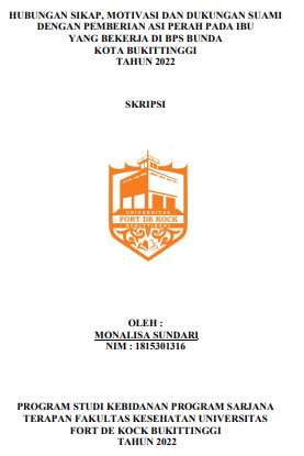 Hubungan Sikap, Motivasi Dan Dukungan Suami Dengan Pemberian ASI Perah Pada Ibu Yang Bekerja Di BPS Bunda Kota Bukittinggi Tahun 2022