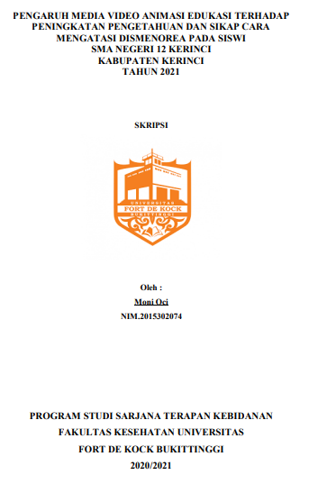 Pengaruh Media Video Animasi Edukasi Terhadap Peningkatan Pengetahuan Dan Sikap Cara Mengatasi Dismenorea Pada Siswi SMA Negeri 12 Kerinci Kabupaten Kerinci Tahun 2021