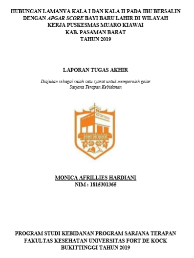 Hubungan Lamanya Kala I dan Kala II Pada Ibu Bersalin Dengan Apgar Score Bayi Baru Lahir Di Wilayah Kerja Puskesmas Muaro Kiawai Kabupaten Pasaman Barat Tahun 2019