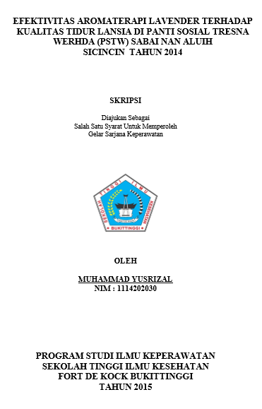 Efektivitas Aromaterapi Lavender Terhadap Kualitas Tidur Lansia Di Panti Sosial Tresna Werhda (PSTW) Sabai Nan Aluih Sicincin Tahun 2014