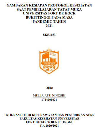 Gambaran Kesiapan Protokol Kesehatan Saat Pembelajaran Tatap Muka Universitas Fort De Kock Bukittinggi Pada Masa Pandemic Tahun 2021
