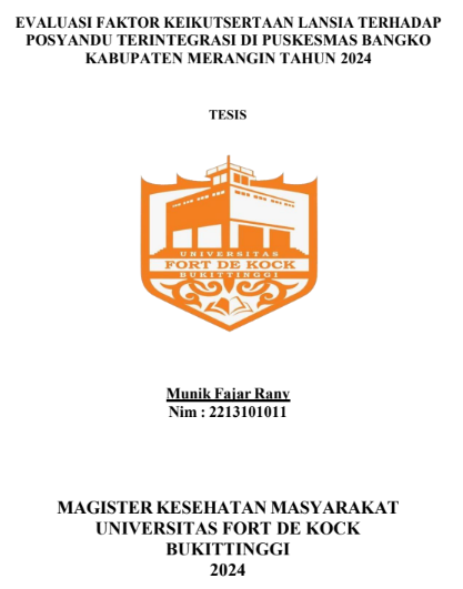Evaluasi Faktor Keikutsertaan Lansia Terhadap Posyandu Terintegrasi Di Puskesmas Bangko Kabuptaen Merangin Tahun 2024