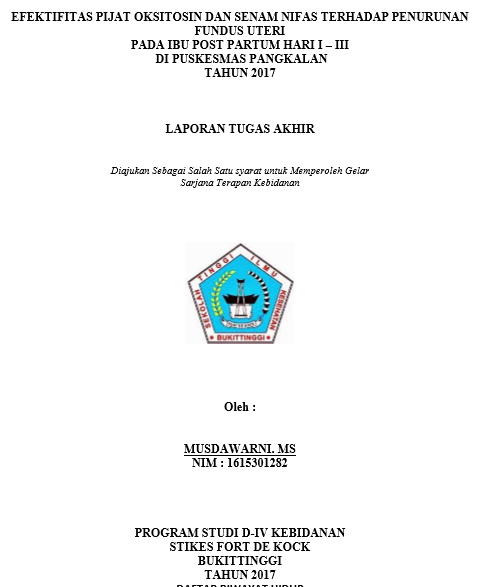 Efektifitas Pijat Oksitosin dan Senam Nifas terhadap Penurunan Fundus Uteri pada Ibu Post Partum Hari I  III di Puskesmas Pangkalan Kabupaten Lima Puluh Kota tahun 2017