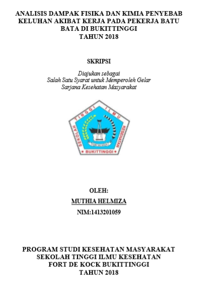 Analisis Dampak Fisik dan Kimia Penyebab Keluhan Akibat Kerja pada Pekerja Batu Bata di Bukittinggi Tahun 2018