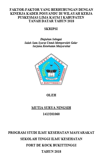 Faktor-Faktor Yang Berhubungan Dengan Kinerja Kader Posyandu Di Wilayah Kerja Puskesmas Lima Kaum I Kabupaten Tanah Datar Tahun 2018