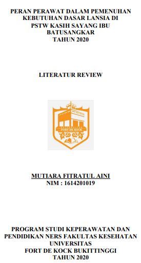 Peran Perawat dalam Pemenuhan Kebutuhan Dasar Lansia di PSTW Kasih Sayang Ibu Batusangkar Tahun 2020