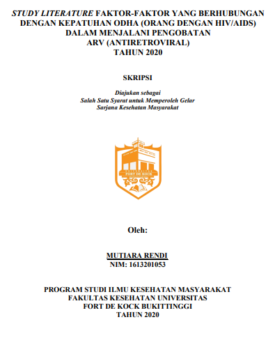 Literature Review : Faktor-Faktor Yang Berhubungan Dengan Kepatuhan ODHA (Orang Dengan HIV/AIDS) Dalam Menjalani Pengobatan ARV (Antiretroviral) Tahun 2020