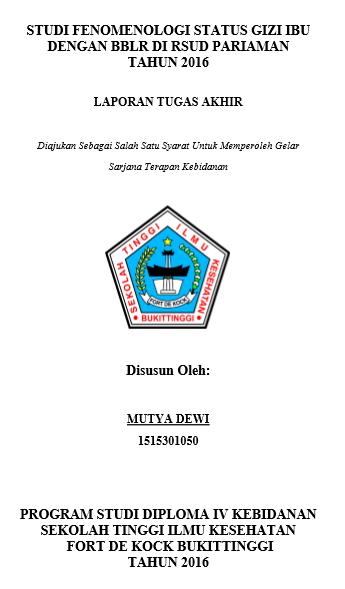 Study Fenomenologi Status Gizi Ibu dengan BBLR di RSUD  Tahun 2016