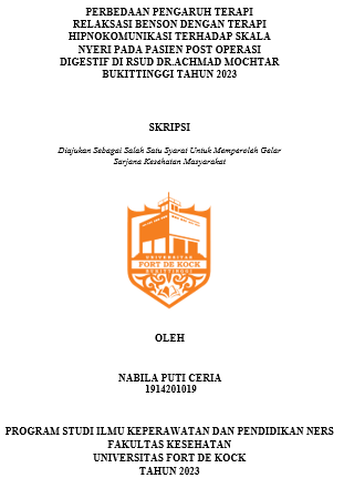Perbedaan Pengaruh Terapi Relaksasi Benson dengan Terapi Hipnokomunikasi Terhadap Skala Nyeri pada Pasien Post Operasi Digestif di RSUD Dr.Achmad Mochtar Bukittinggi Tahun 2023