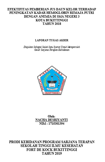 Efektifitas Pemberian Jus Daun Kelor Terhadap Peningkatan Kadar Hemoglobin Remaja Putri Dengan Anemia Di SMA Negeri 3 Kota Bukittinggi Tahun 2018