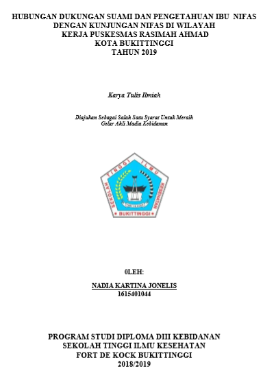 Hubungan Dukungan Suami dan Pengetahuan Ibu Nifas Dengan Kunjungan Nifas di Wilayah Kerja Puskesmas Rasimah Ahmad Kota Bukittinggi Tahun 2019